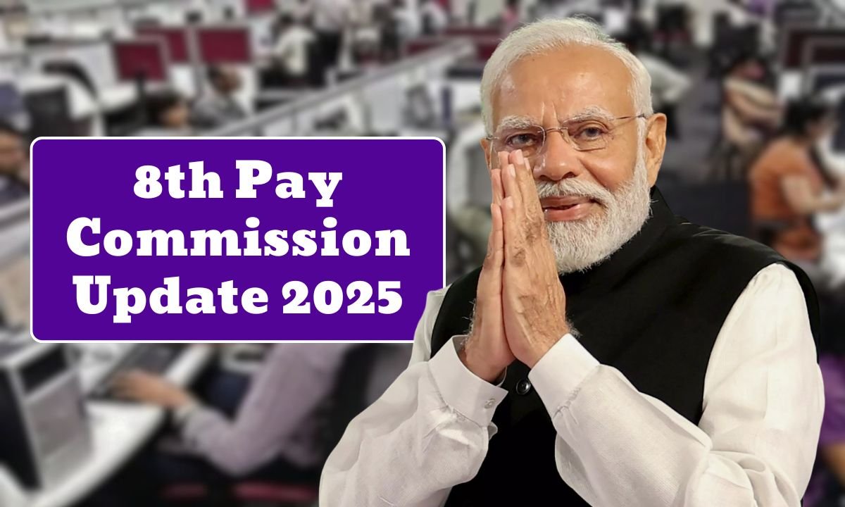 8th Pay Commission Update 2025